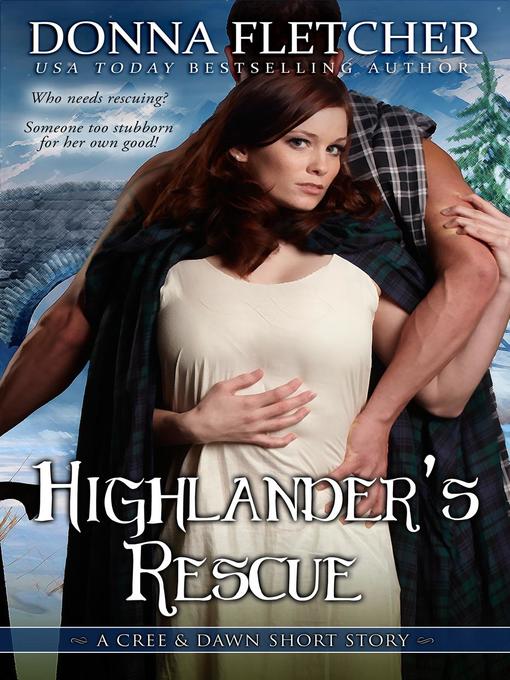 Title details for Highlander's Rescue a Cree & Dawn Short Story by Donna Fletcher - Available